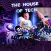 The House of Tech              dj Gavri’Nil