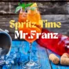 Spritz Time  Mr. Franz dj