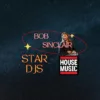 Star Djs  House Music   Bob Sinclair