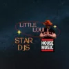 Star Djs   House Music   Little Loui Vega